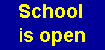 [School is open, PLEASE, Drive Carefully]