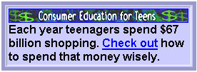 [Consumer Education for Teens]