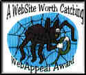 [A Web Site Worth Catching - Web Appeal Award]