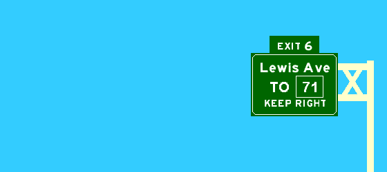 Lewis Ave to 71 keep right